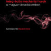 Kovách Imre (szerk.) (2020): Integrációs mechanizmusok a magyar társadalomban 